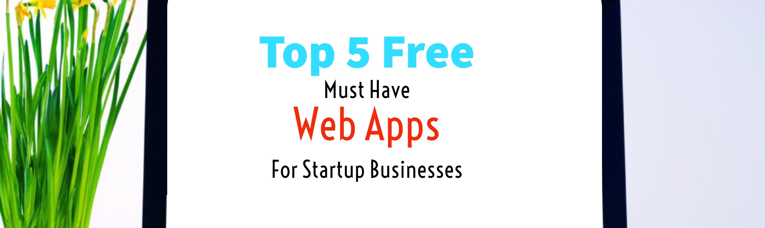 top 5 free web apps 